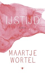IJstijd - Maartje Wortel - 9789023485414