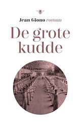 De grote kudde - Jean Giono - 9789023490401