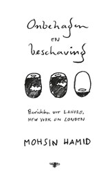 Onbehagen en beschaving - Mohsin Hamid - 9789023494386