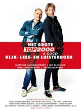 Het Grote Top 2000 a Gogo kijk-, lees-, en luisterboek - Mathijs van Nieuwkerk ; Leo Blokhuis ; Dirk Jan Roeleven ; Arjan Vlakveld - 9789023495468