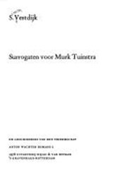 Surrogaten voor Murk Tuinstra - VESTDIJK, Simon - 9789023666578
