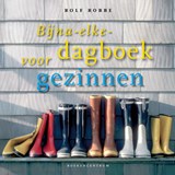 Bijna elke dagboek voor gezinnen - Rolf Robbe - 9789023926245