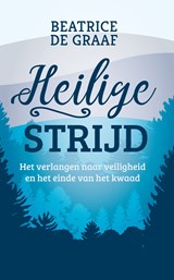 Heilige strijd - Beatrice de Graaf - 9789023950721