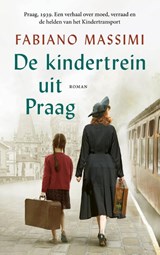 De kindertrein uit Praag - Fabiano Massimi - 9789023962168