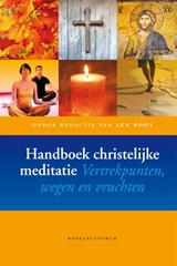 Handboek Christelijke meditatie - Lex Boot - 9789023970781