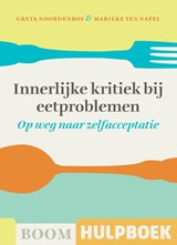 Innerlijke kritiek bij eetproblemen - Greta Noordenbos ; Marieke ten Napel - 9789024404896