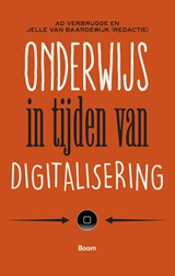 Onderwijs in tijden van digitalisering - Jelle van Baardewijk - 9789024406593