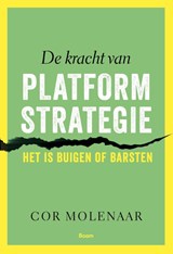 De kracht van platformstrategie - Cor Molenaar - 9789024408696