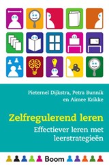 Zelfregulerend leren - Pieternel Dijkstra - 9789024409075