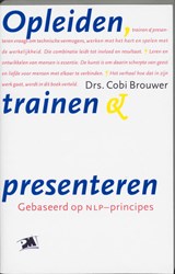 Opleiden, trainen en presenteren - Cora Brouwer - 9789024413348