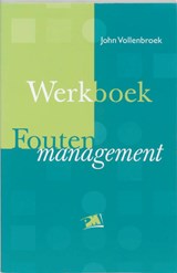 Werkboek foutenmanagement - J. Vollenbroek - 9789024417100