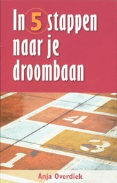 In 5 stappen naar je droombaan