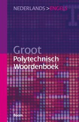Groot Polytechnisch Woordenboek Nederlands > Engels - Graham P. Oxtoby - 9789024419210