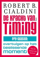 De kracht van timing - Robert Cialdini - 9789024421527