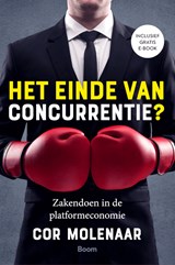 Het einde van concurrentie - Cor Molenaar - 9789024427406