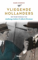 Vliegende Hollanders - Marc Dierikx - 9789024431380