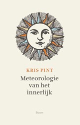 Meteorologie van het innerlijk - Kris Pint - 9789024432820