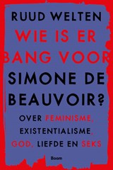 Wie is er bang voor Simone de Beauvoir? - Ruud Welten - 9789024433605