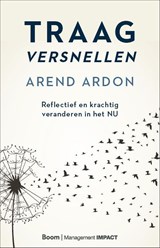 Traag versnellen - Arend Ardon - 9789024434886
