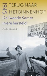 Terug naar het Binnenhof - Carla Hoetink - 9789024435128