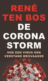 De coronastorm - René ten Bos - 9789024435180