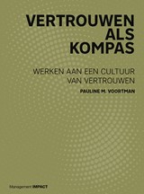 Vertrouwen als kompas - Pauline M. Voortman - 9789024436668