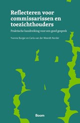 Reflecteren voor commissarissen en toezichthouders - Yvonne Burger ; Carla van der Weerdt-Norder - 9789024439065