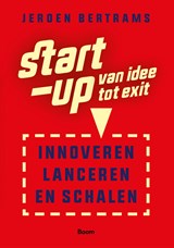 Start-up: van idee tot exit - Jeroen Bertrams - 9789024441594