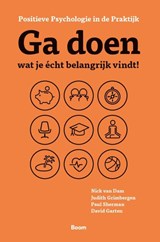 Ga doen wat je echt belangrijk vindt - N. van Dam - 9789024443680