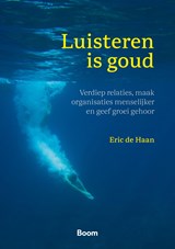 Luisteren is goud - Eric de Haan - 9789024447527