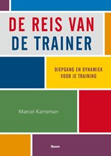 De reis van de trainer - Marcel Karreman - 9789024449415