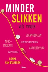 Minder slikken - Remke van Staveren - 9789024450718