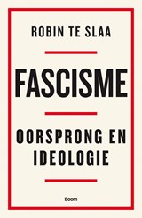 Fascisme - Robin te Slaa - 9789024451371