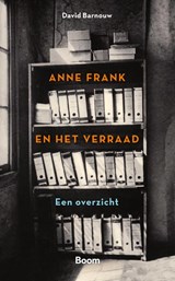 Anne Frank en het verraad - David Barnouw - 9789024452354