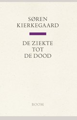 De ziekte tot de dood - Soren Kierkegaard - 9789024452699