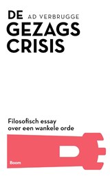 De gezagscrisis - Ad Verbrugge - 9789024456253