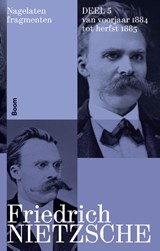 Nagelaten fragmenten deel 5 - Friedrich Nietzsche - 9789024462551
