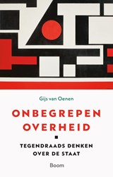 Onbegrepen overheid - Gijs van Oenen - 9789024467358