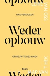 Wederopbouw - Leike van Oss ; Jaap van 't Hek - 9789024469741