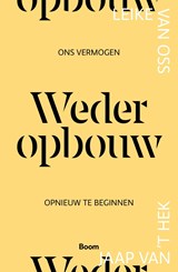 Wederopbouw - Leike van Oss ; Jaap van 't Hek - 9789024469758