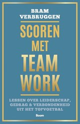 Scoren met teamwork - Bram Verbruggen - 9789024473601