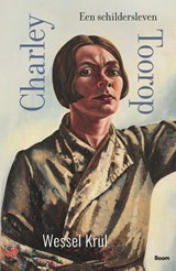 Charley Toorop - Wessel Krul - 9789024473793