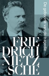 De geboorte van de tragedie - Friedrich Wilhelm Nietzsche - 9789024474424