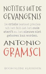 Notities uit de gevangenis - Antonio Gramsci - 9789024475681