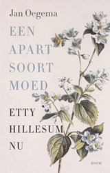 Een apart soort moed - Jan Oegema - 9789024475919