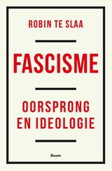 Fascisme - Robin te Slaa - 9789024476299