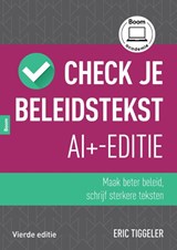 Check je beleidstekst – AI+-editie - Eric Tiggeler - 9789024476350
