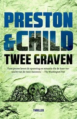Twee graven - Preston & Child - 9789024559350
