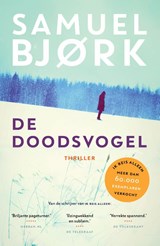 De doodsvogel - Samuel Bjørk - 9789024565573