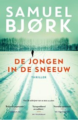 De jongen in de sneeuw - Samuel Bjork - 9789024565597